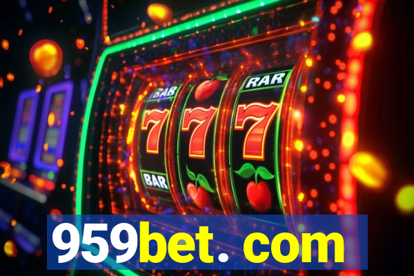 959bet. com