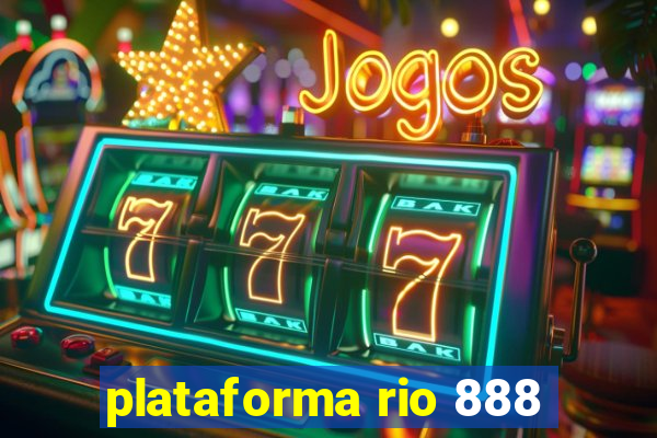 plataforma rio 888