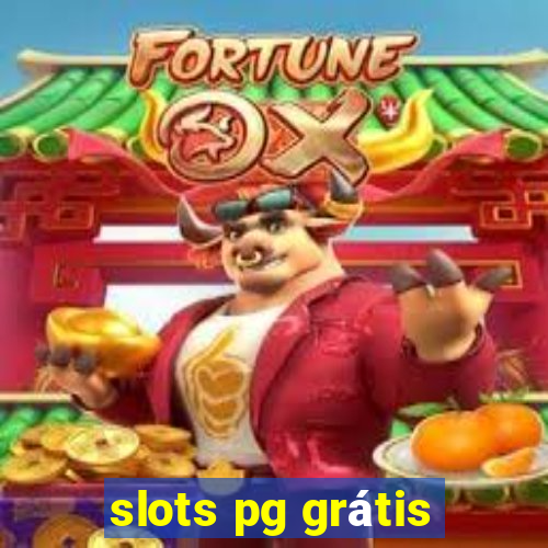 slots pg grátis