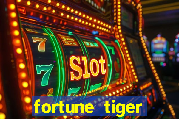 fortune tiger aposta 1 real