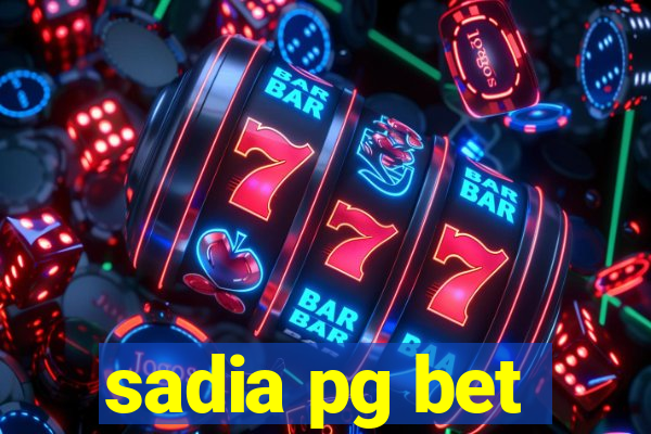 sadia pg bet