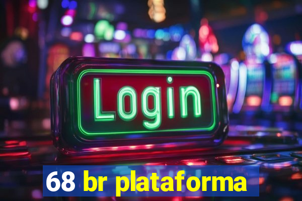 68 br plataforma