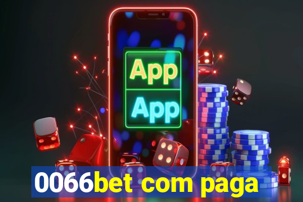 0066bet com paga