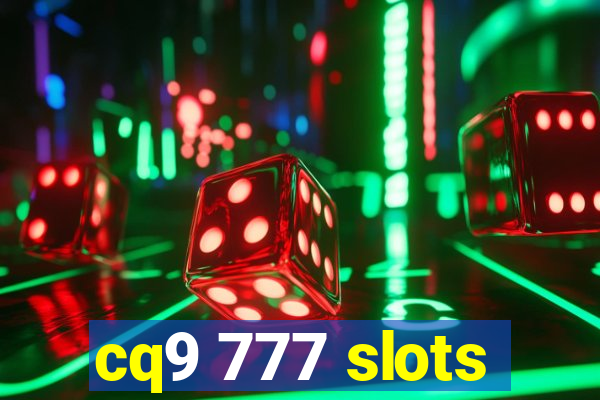 cq9 777 slots