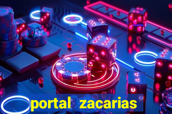 portal zacarias maior de 18