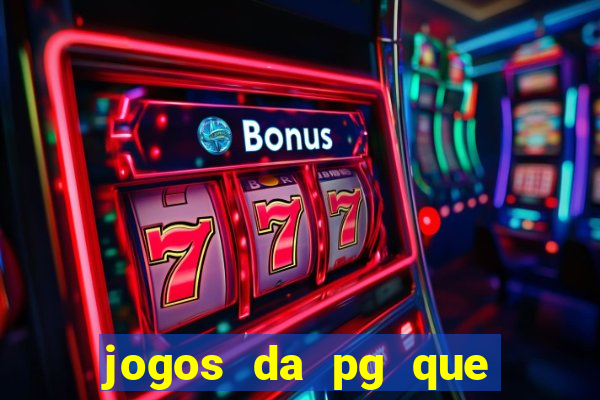 jogos da pg que estao pagando