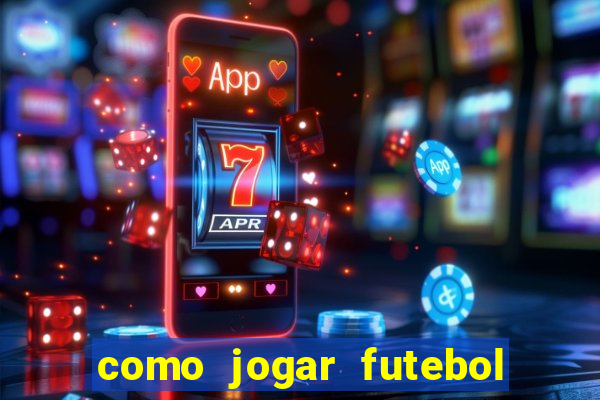 como jogar futebol na cidade vizinha the sims