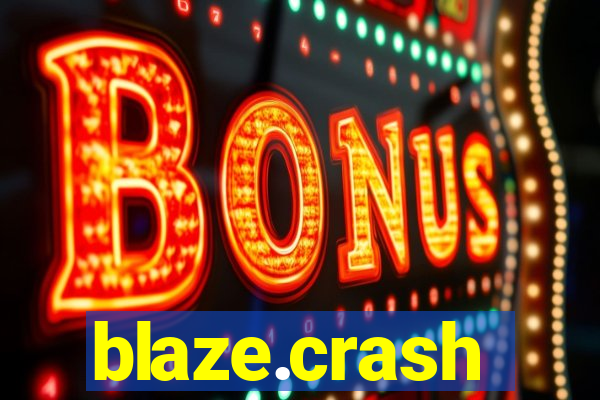 blaze.crash