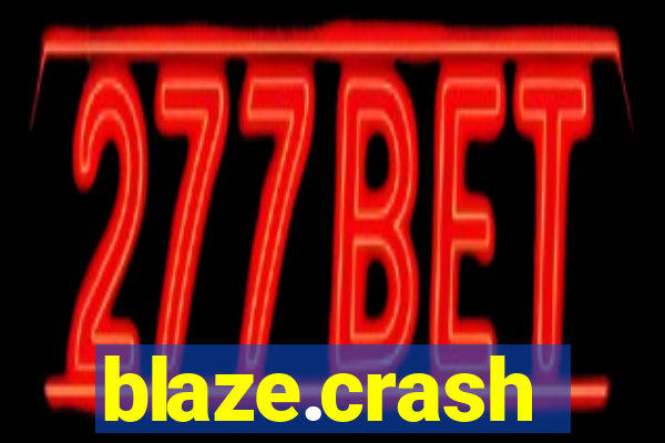 blaze.crash