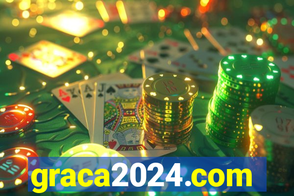 graca2024.com