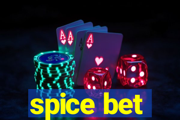 spice bet