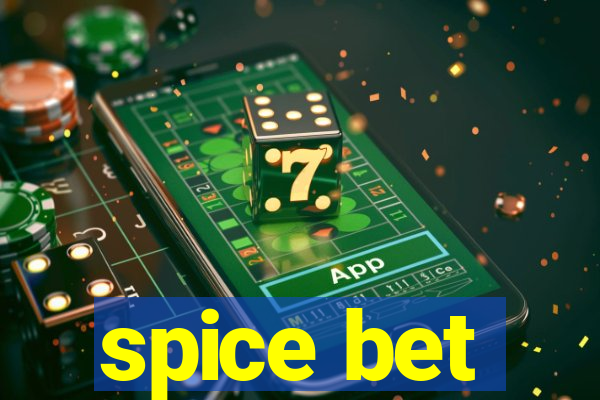 spice bet