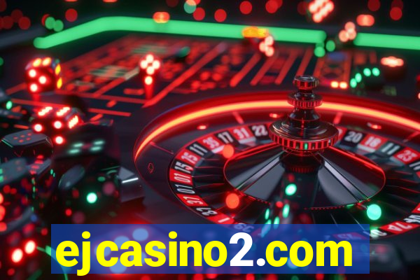 ejcasino2.com