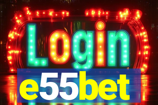 e55bet