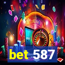 bet 587