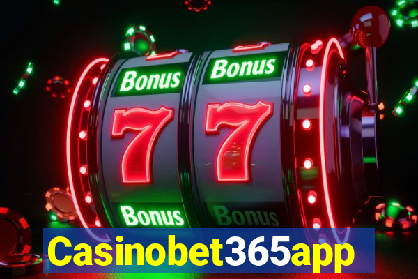 Casinobet365app