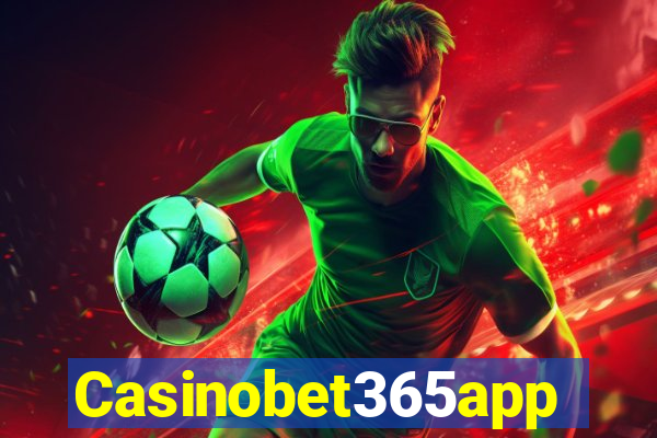 Casinobet365app