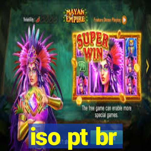 iso pt br