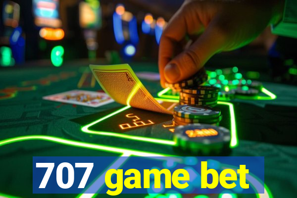 707 game bet