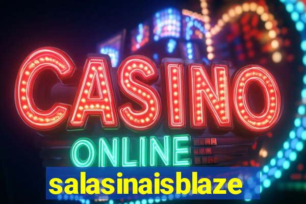 salasinaisblaze