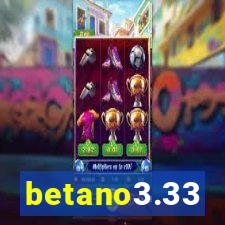 betano3.33