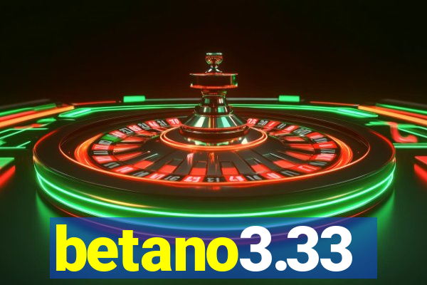 betano3.33