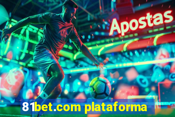 81bet.com plataforma