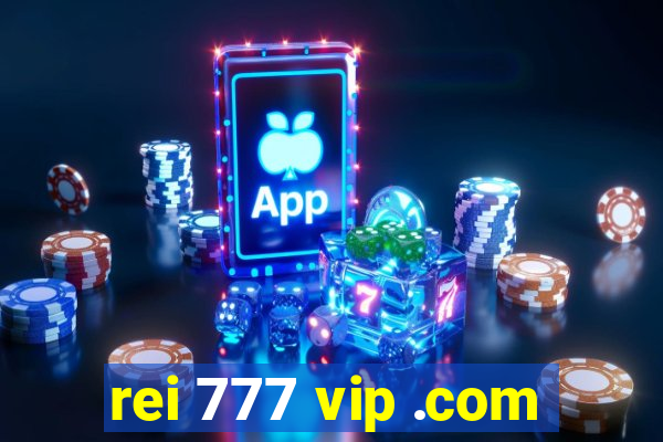 rei 777 vip .com