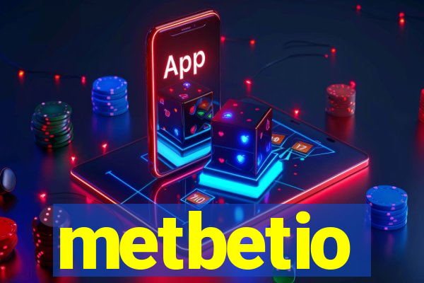 metbetio