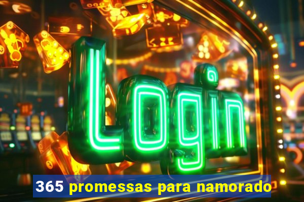 365 promessas para namorado