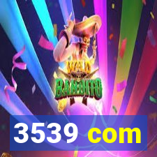 3539 com