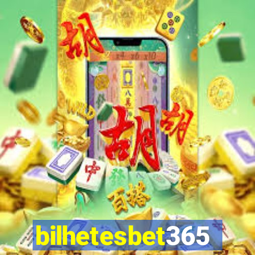 bilhetesbet365