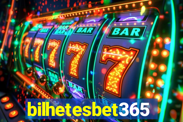 bilhetesbet365