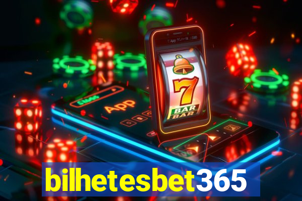 bilhetesbet365