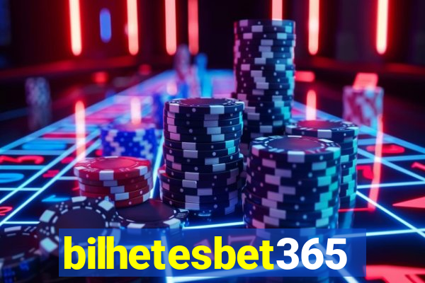 bilhetesbet365