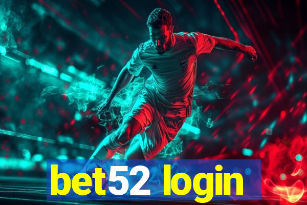 bet52 login