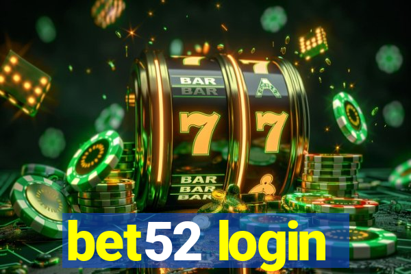 bet52 login