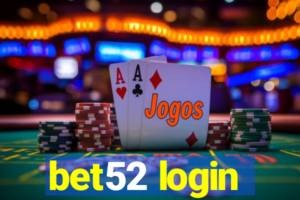 bet52 login