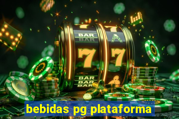 bebidas pg plataforma