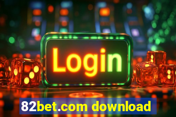 82bet.com download