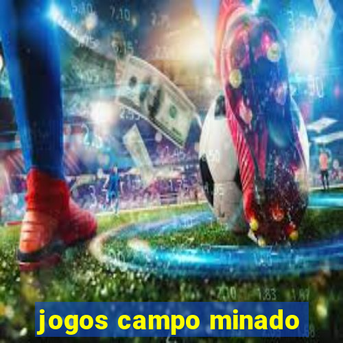 jogos campo minado