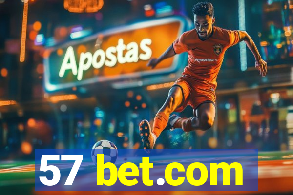 57 bet.com