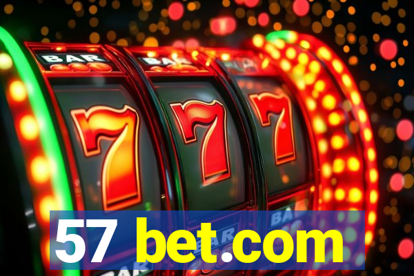 57 bet.com