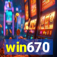 win670