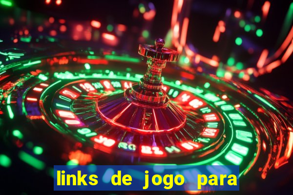 links de jogo para ganhar dinheiro