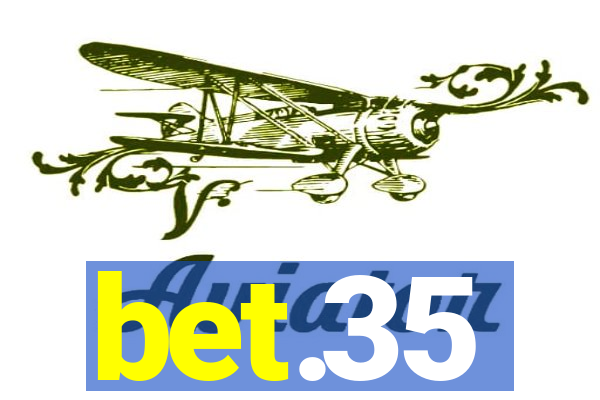 bet.35