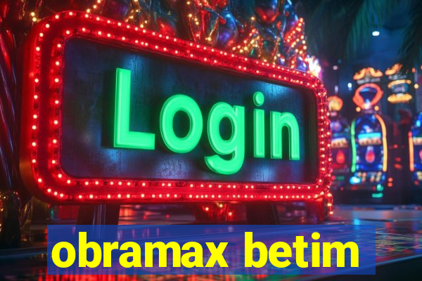 obramax betim