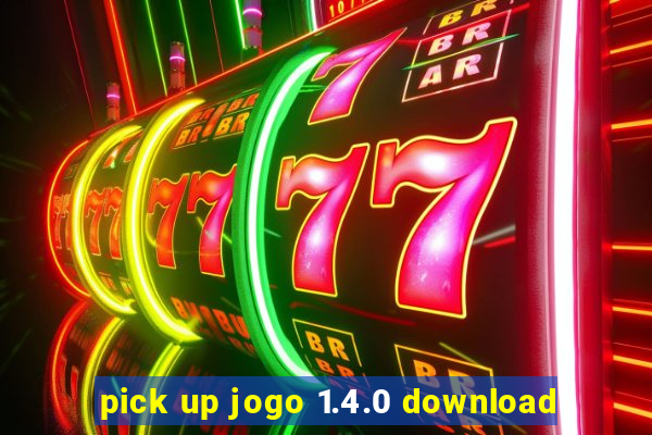 pick up jogo 1.4.0 download