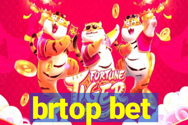 brtop bet