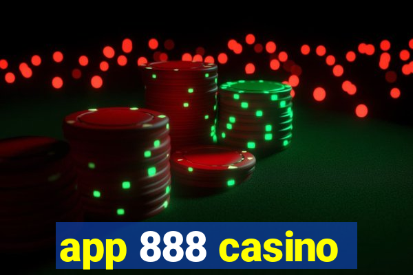 app 888 casino